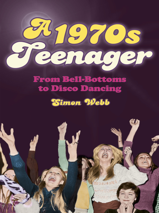 Title details for A 1970s Teenager by Simon Webb - Available